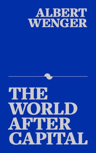 The World After Capital (softcover)